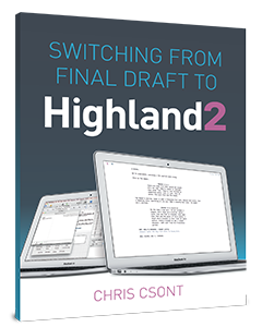 Switching from Final Draft to Highland 2